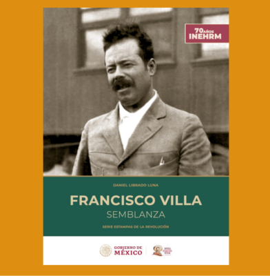 Francisco Villa, semblanza