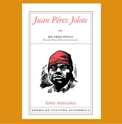 "Juan Pérez Jolote” A 75 años de haber sido publicado por la Sociedad de Alumnos de la ENAH , en 1948. Edición facsimilar