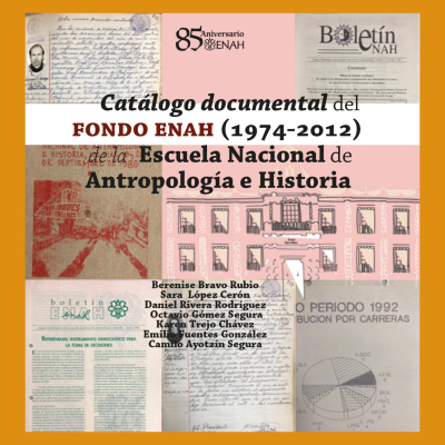 Catálogo documental Archivo histórico ENAH