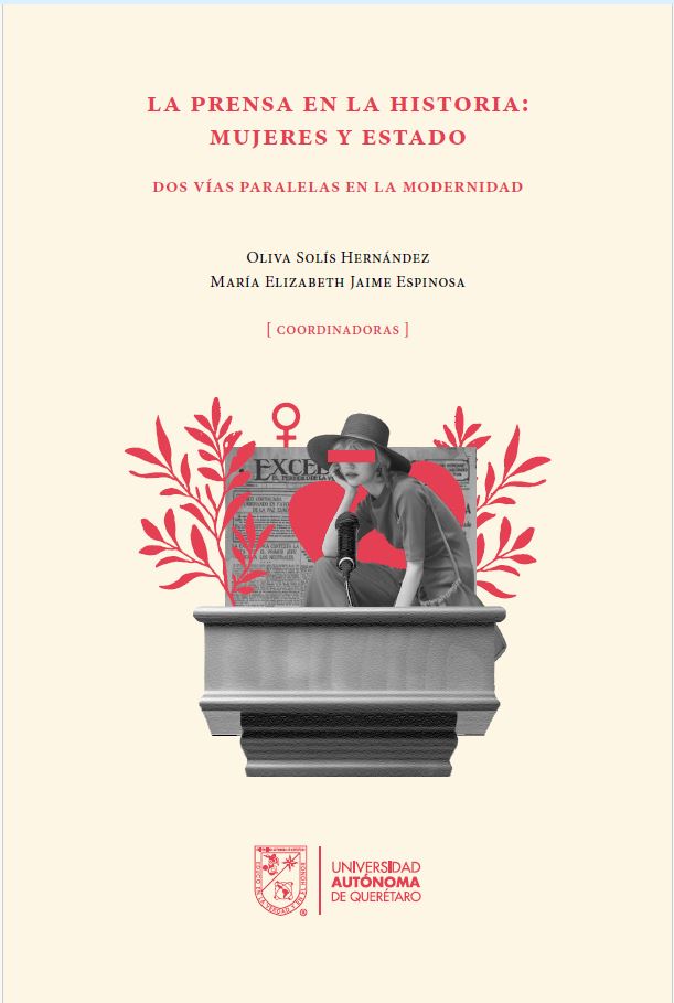 La prensa en la historia: mujeres y estado. Dos vías paralelas en la modernidad