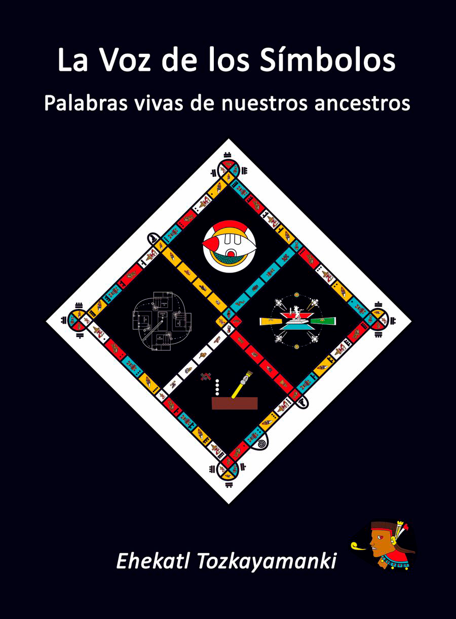 La voz de los símbolos, palabras vivas de nuestros ancestros