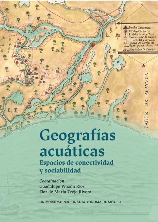 Geografías acuáticas. Espacios de conectividad y sociabilidad