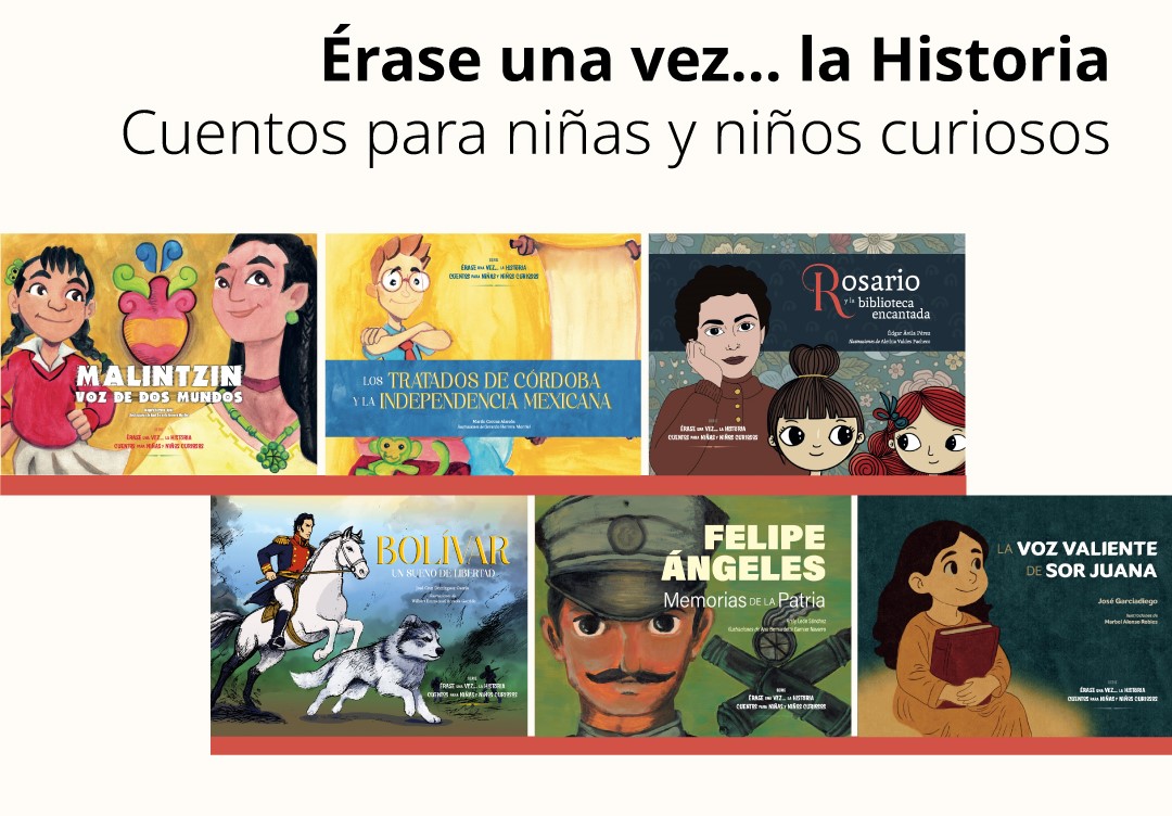 Serie "Érase una vez la Historia... Cuentos para niñas y niños curiosos"
