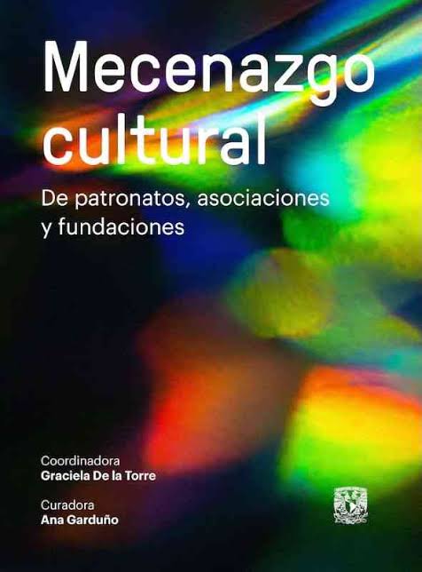 Mecenazgo Cultural. De patronatos, asociaciones y fundaciones