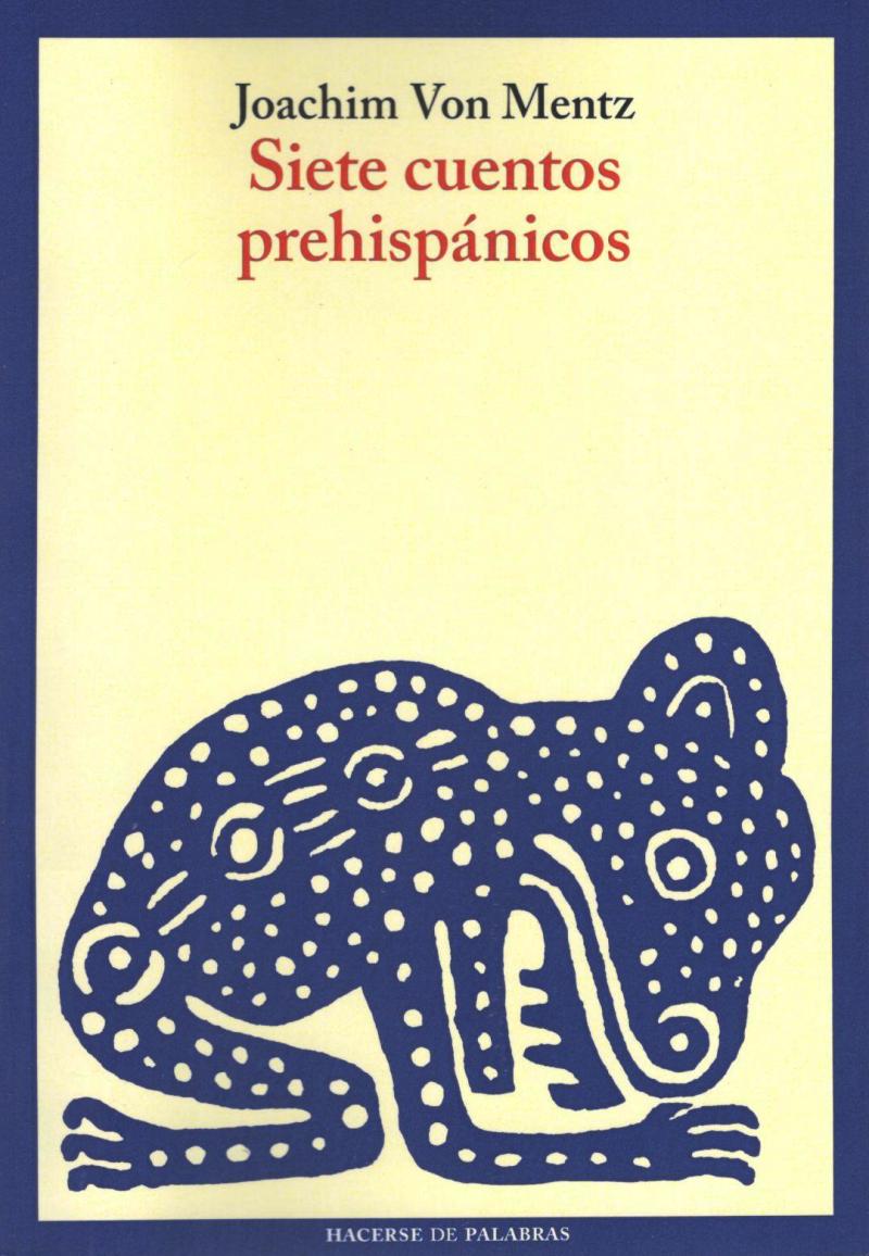Siete cuentos prehispánicos