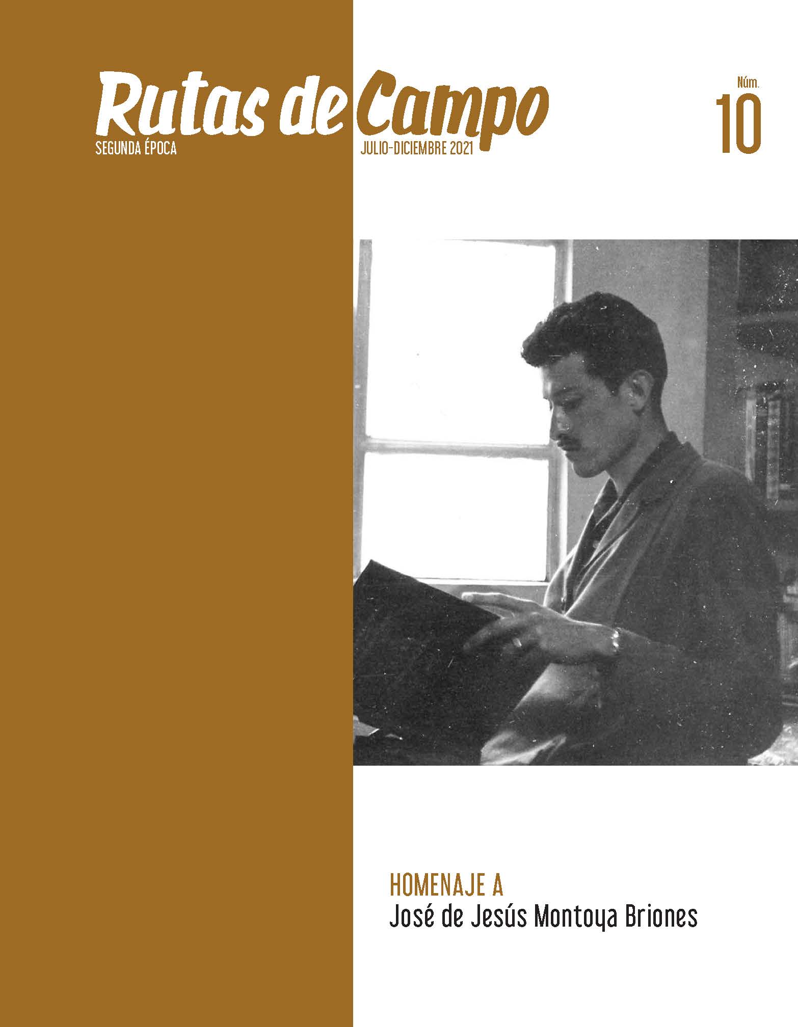 Rutas de campo: Homenaje a José de Jesús Montoya Briones