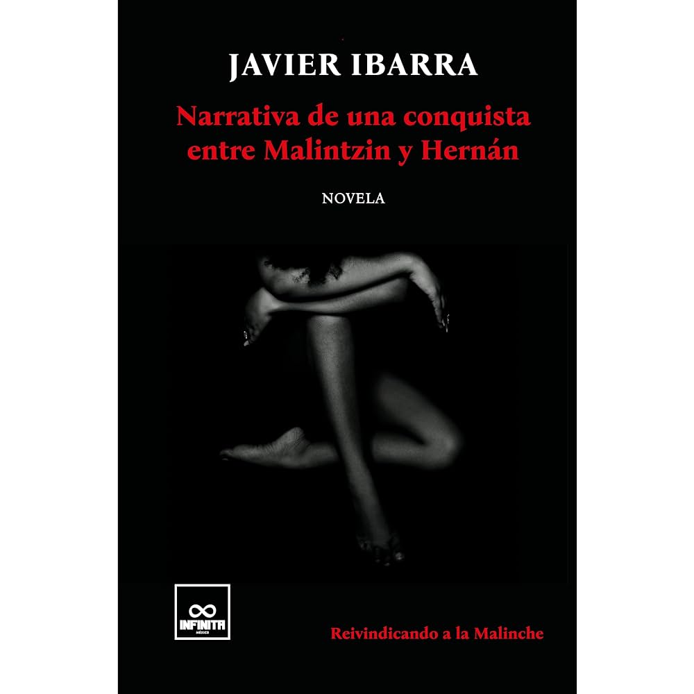 Narrativa de una conquista entre Malintzin y Hernán