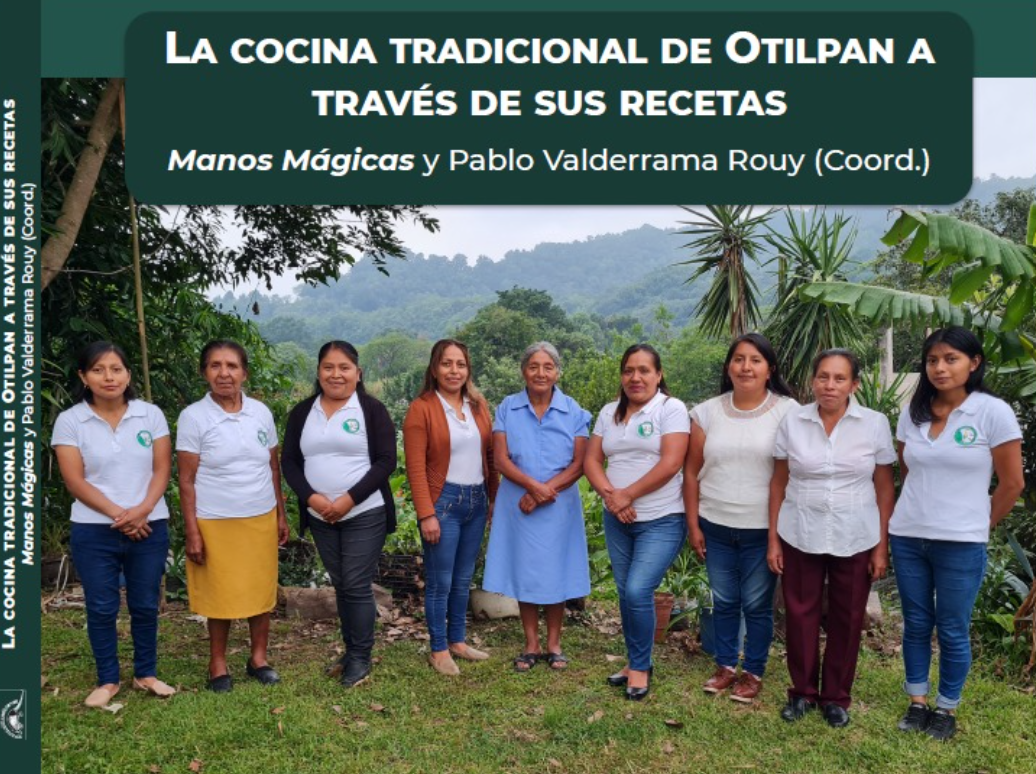 La cocina tradicional de Otilpan a través de sus recetas