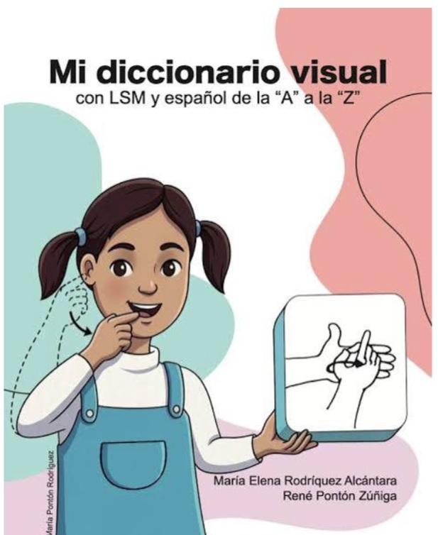 Mi diccionario visual con LSM y español de la "A" a la "Z"