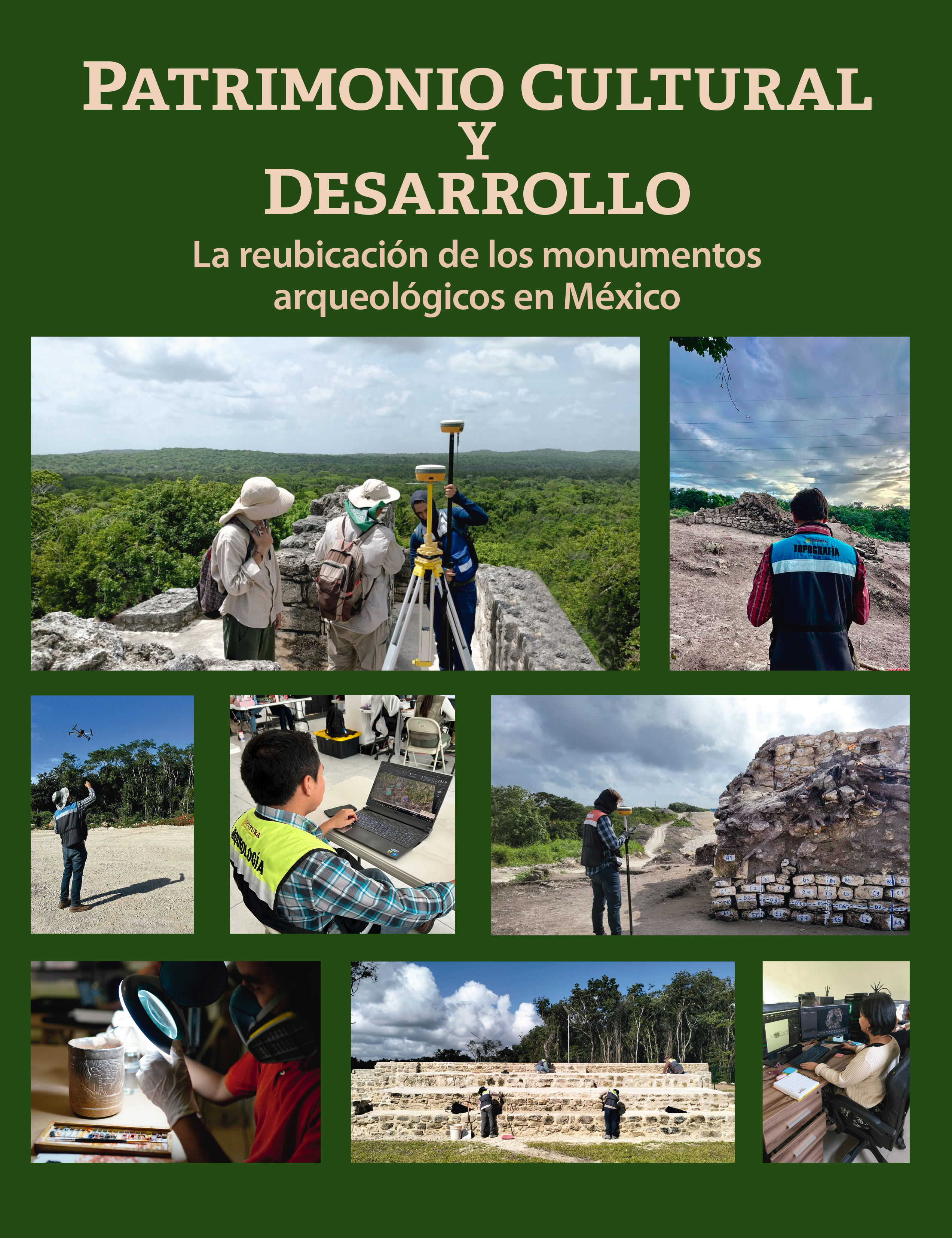 Patrimonio Cultural y Desarrollo. La reubicación de los monumentos arqueológicos en México