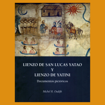 Lienzo de San Lucas Yatao y Lienzo Yatini. Documentos pictóricos